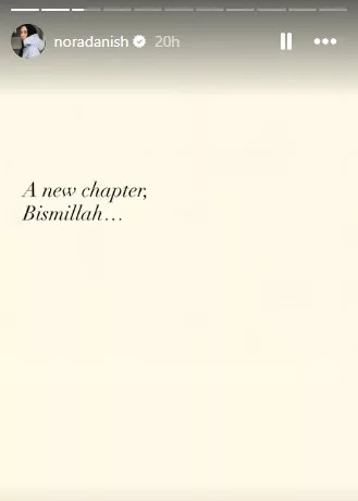 ‘New chapter, Bismillah…’Nora Danish Padam 24,000 Gambar Tidak Bertudung