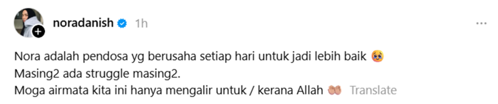 Nora Danish Buat Ramai Sebak – “Saya Pendosa Yang Cuba Jadi Lebih Baik”
