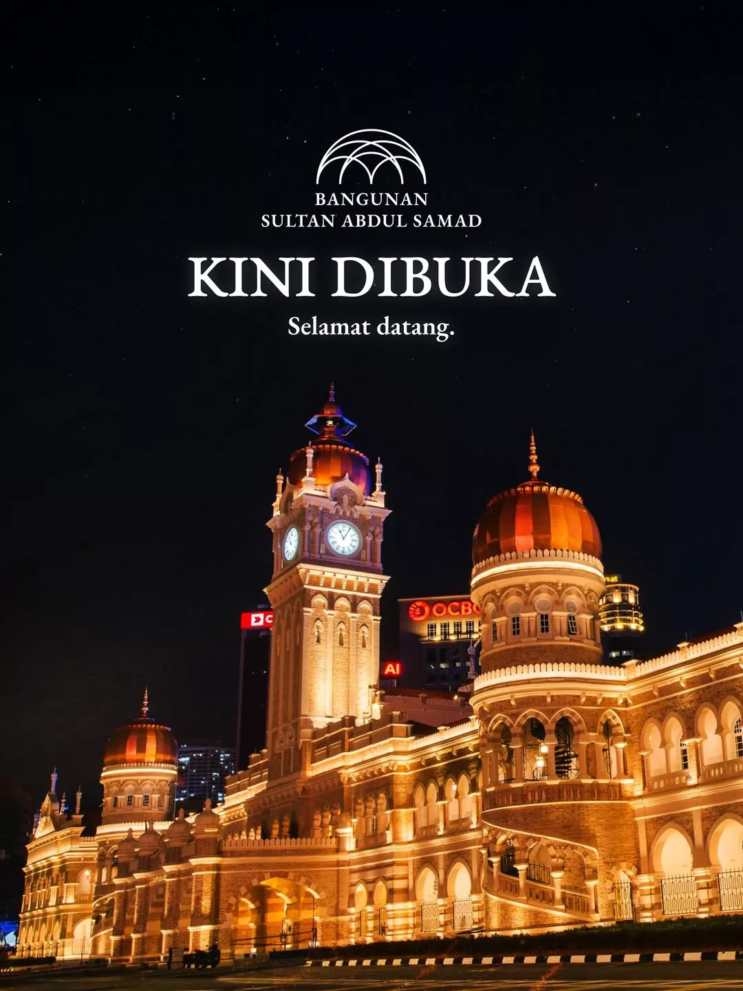 Bangunan Sultan Abdul Samad Dibuka Semula! Mercu Ikonik Kuala Lumpur Kini Jadi Port Paling Estetik Pilihan Warga Kota